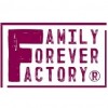 Family Forever Factory